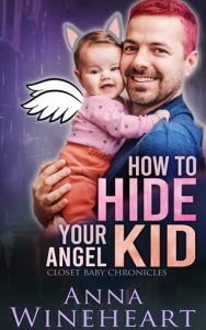 How to Hide Your Angel Kid by Anna Wineheart EPUB & PDF