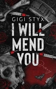 I Will Mend You by Gigi Styx EPUB & PDF