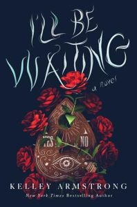 I’ll Be Waiting by Kelley Armstrong EPUB & PDF