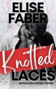 Knotted Laces by Elise Faber EPUB & PDF