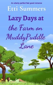 Lazy Days At The Farm On Muddypuddle Lane by Etti Summers EPUB & PDF