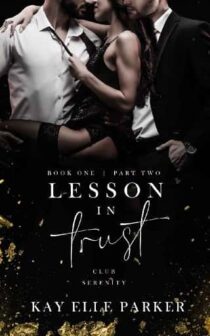 Lesson In Trust, Part Two by Kay Elle Parker EPUB & PDF