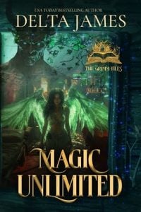 Magic Unlimted (The Grimm Files #4) by Delta James EPUB & PDF