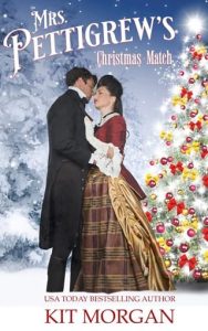 Mrs. Pettigrew’s Christmas Match by Kit Morgan EPUB & PDF