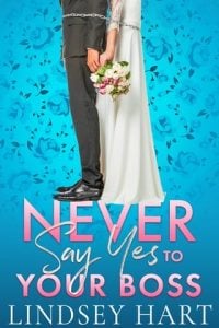 Never Say Yes To Your Boss (I said Yes #1) by Lindsey Hart EPUB & PDF