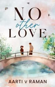 No Other Love by Aarti V Raman EPUB & PDF