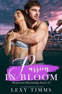 Passion in Bloom by Lexy Timms EPUB & PDF