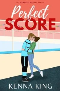 Perfect Score by Kenna King EPUB & PDF