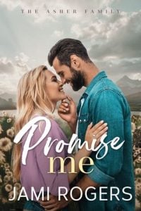 Promise Me (Asher Family #1) by Jami Rogers EPUB & PDF