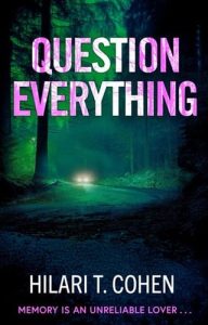 Question Everything by Hilari T. Cohen EPUB & PDF