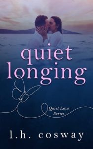 Quiet Longing by L.H. Cosway EPUB & PDF