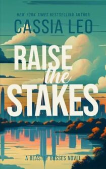 Raise the Stakes by Cassia Leo EPUB & PDF