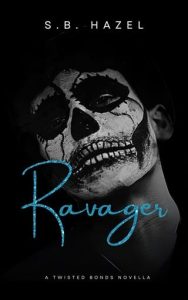 Ravager by S.B. Hazel EPUB & PDF