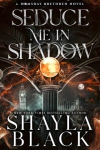 Seduce Me in Shadow (Doomsday Brethren #3) by Shayla Black EPUB & PDF