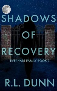 Shadows of Recovery by R.L. Dunn EPUB & PDF