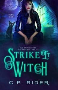 Strike It Witch by C.P. Rider EPUB & PDF