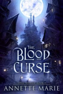 The Blood Curse by Annette Marie EPUB & PDF