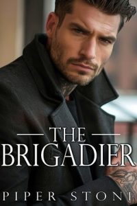 The Brigadier by Piper Stone EPUB & PDF