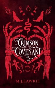 The Crimson Covenant The Complete Duet by M. J. Lawrie EPUB & PDF