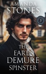 The Earl’s Demure Spinster (Lords of Convenience #5) by Amanda Stones EPUB & PDF