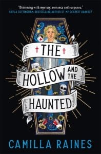 The Hollow and the Haunted by Camilla Raines EPUB & PDF