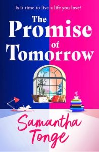 The Promise of Tomorrow by Samantha Tonge EPUB & PDF