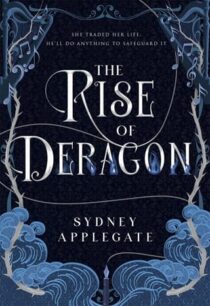 The Rise of Deragon by Sydney Applegate EPUB & PDF