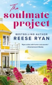 The Soulmate Project by Reese Ryan EPUB & PDF