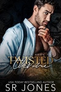 Twisted Throne (Bratva Born #2) by SR Jones EPUB & PDF