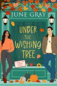 Under the Wishing Tree by June Gray EPUB & PDF