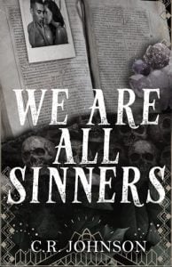 We Are All Sinners (Saints #1) by C. R. Johnson EPUB & PDF