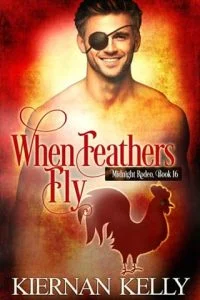 When Feathers Fly by Kiernan Kelly EPUB & PDF