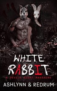 White Rabbit (Devils Night Massacre) by Ashlynn & Redrum EPUB & PDF