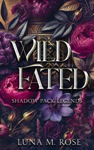 Wild Fated by Luna M. Rose EPUB & PDF