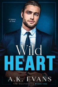 Wild Heart (Westwoods #3) by A.K. Evans EPUB & PDF