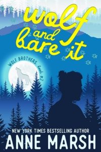 Wolf and Bare It by Anne Marsh EPUB & PDF