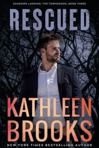 Rescued: Shadows Landing (The Townsends #3) by Kathleen Brooks EPUB & PDF