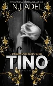 Tino: Mine (Forbidden Cruel Italians #6) by N.J. Adel EPUB & PDF