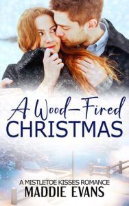 A Wood-Fired Christmas by Maddie Evans EPUB & PDF