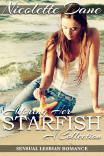 Adoring Her Starfish by Nicolette Dane