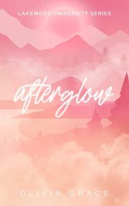 Afterglow by Olivia Grace EPUB & PDF