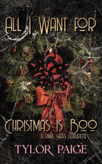 All I want for Christmas is Boo by Tylor Paige