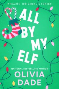 All by My Elf by Olivia Dade EPUB & PDF