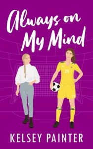 Always on My Mind by Kelsey Painter EPUB & PDF