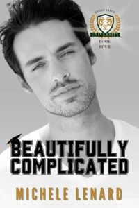 Beautifully Complicated by Michele Lenard EPUB & PDF