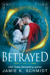 Betrayed by Jamie K. Schmidt