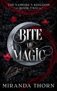 Bite of Magic by Miranda Thorn