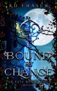 Bound By Chance by KD Fraser EPUB & PDF