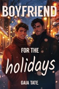 Boyfriend for the Holidays by Gaia Tate EPUB & PDF