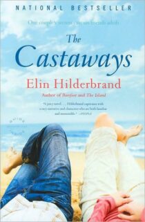 The Castaways by Elin Hilderbrand